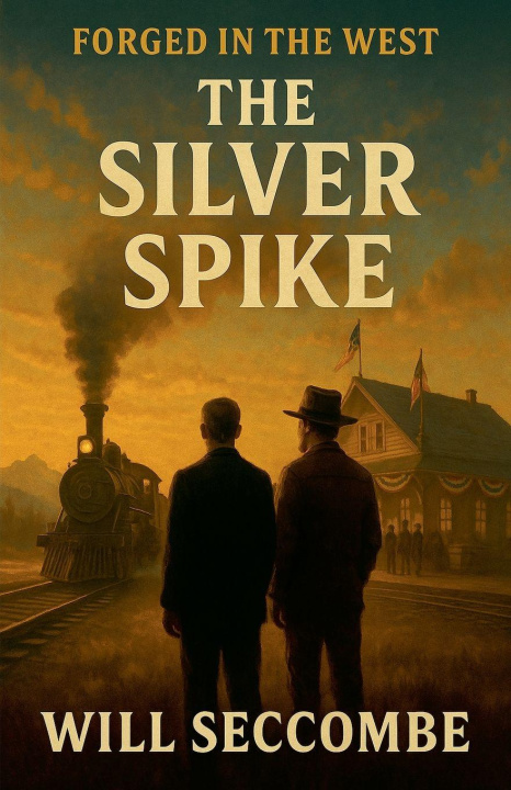 Kniha The Silver Spike WILL SECCOMBE