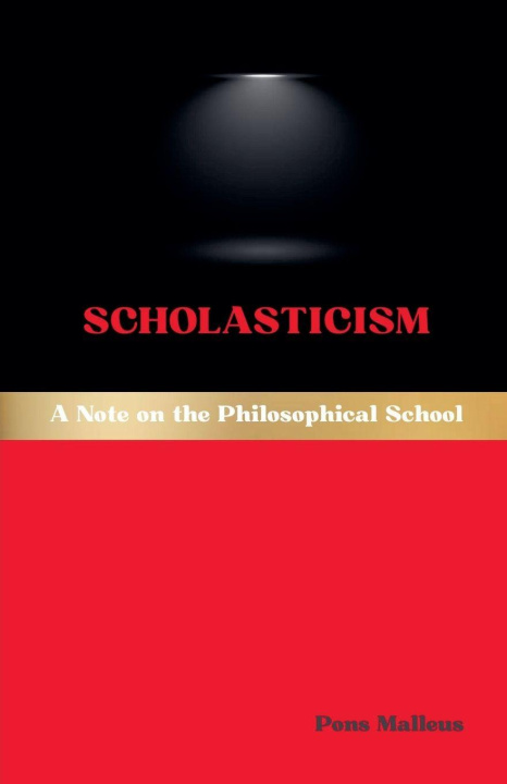 Kniha Scholasticism Pons Malleus