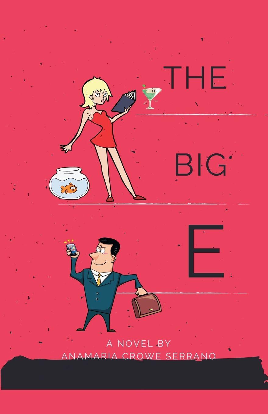Kniha The Big E Anamaria Crowe Serrano