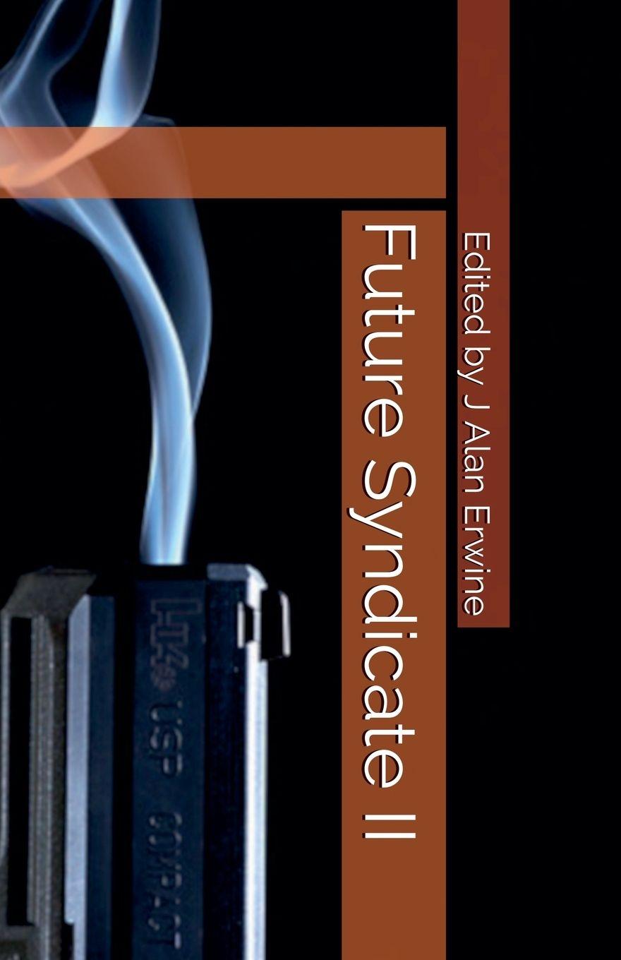 Knjiga Future Syndicate II J Alan Erwine