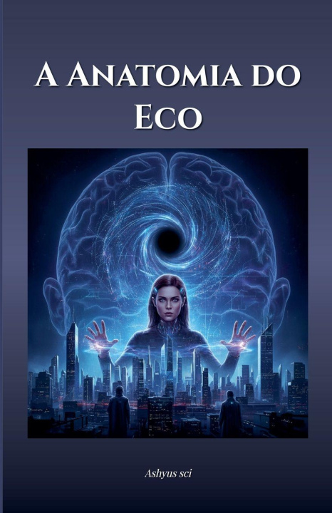 Boek A Anatomia do Eco Ashyus Sci
