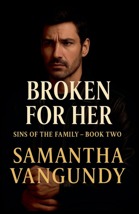 Kniha Broken For Her Samantha VanGundy