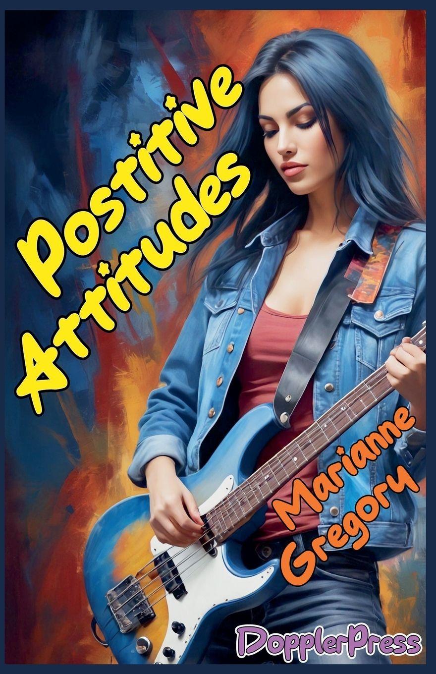 Kniha Positive Attitudes Marianne Gregory