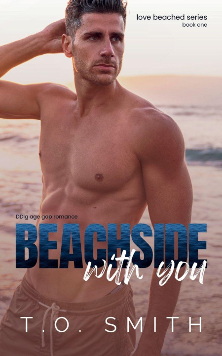 Kniha Beachside With You T.O. Smith