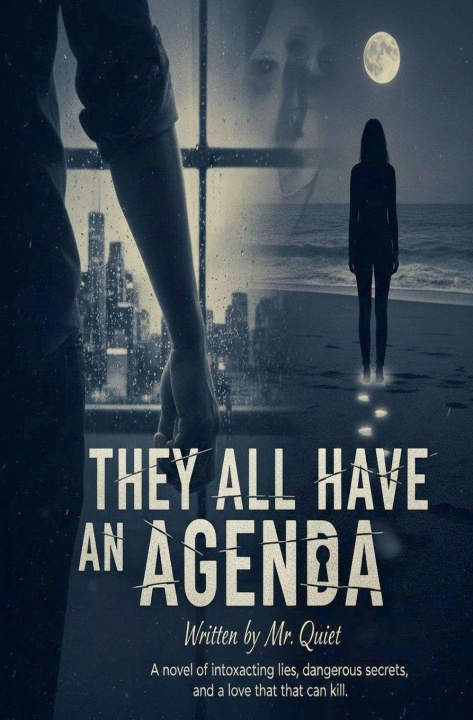 Knjiga They All Have an Agenda Mr. Quiet