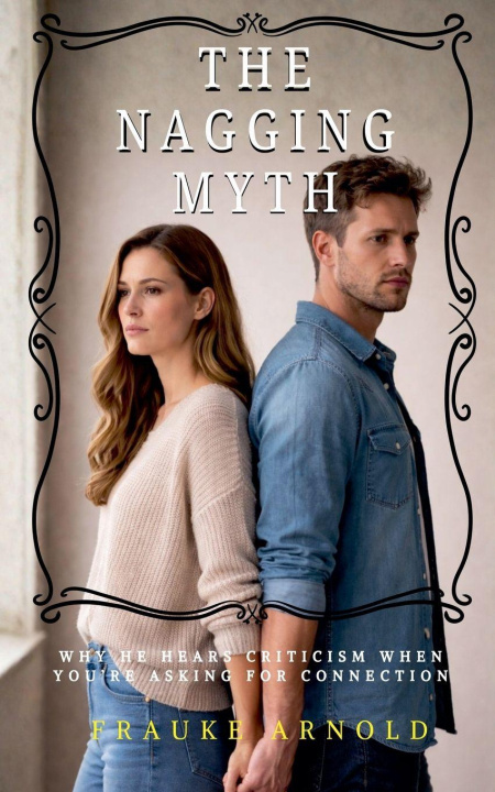Kniha The Nagging Myth Frauke Arnold