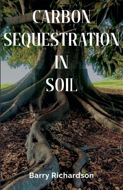 Kniha Carbon Sequestration In Soil Barry Richardson