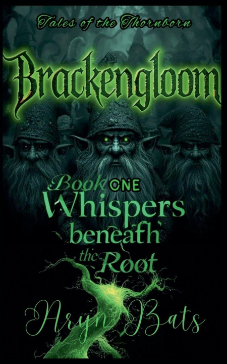 Kniha Brackengloom Aryn Bats
