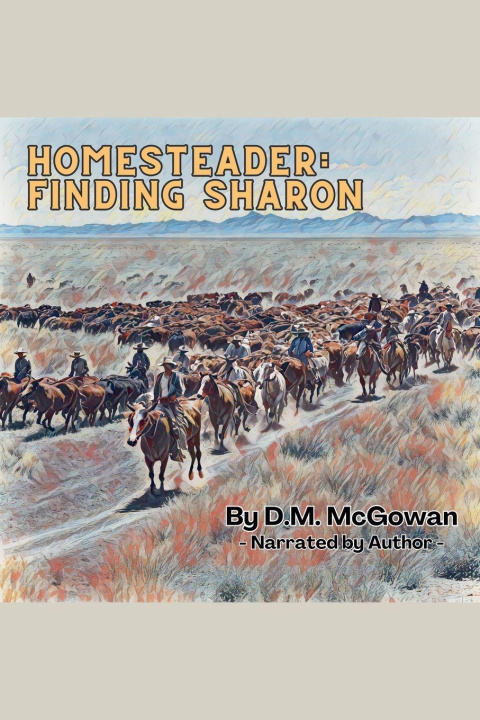 Kniha Homesteader D. M. McGowan