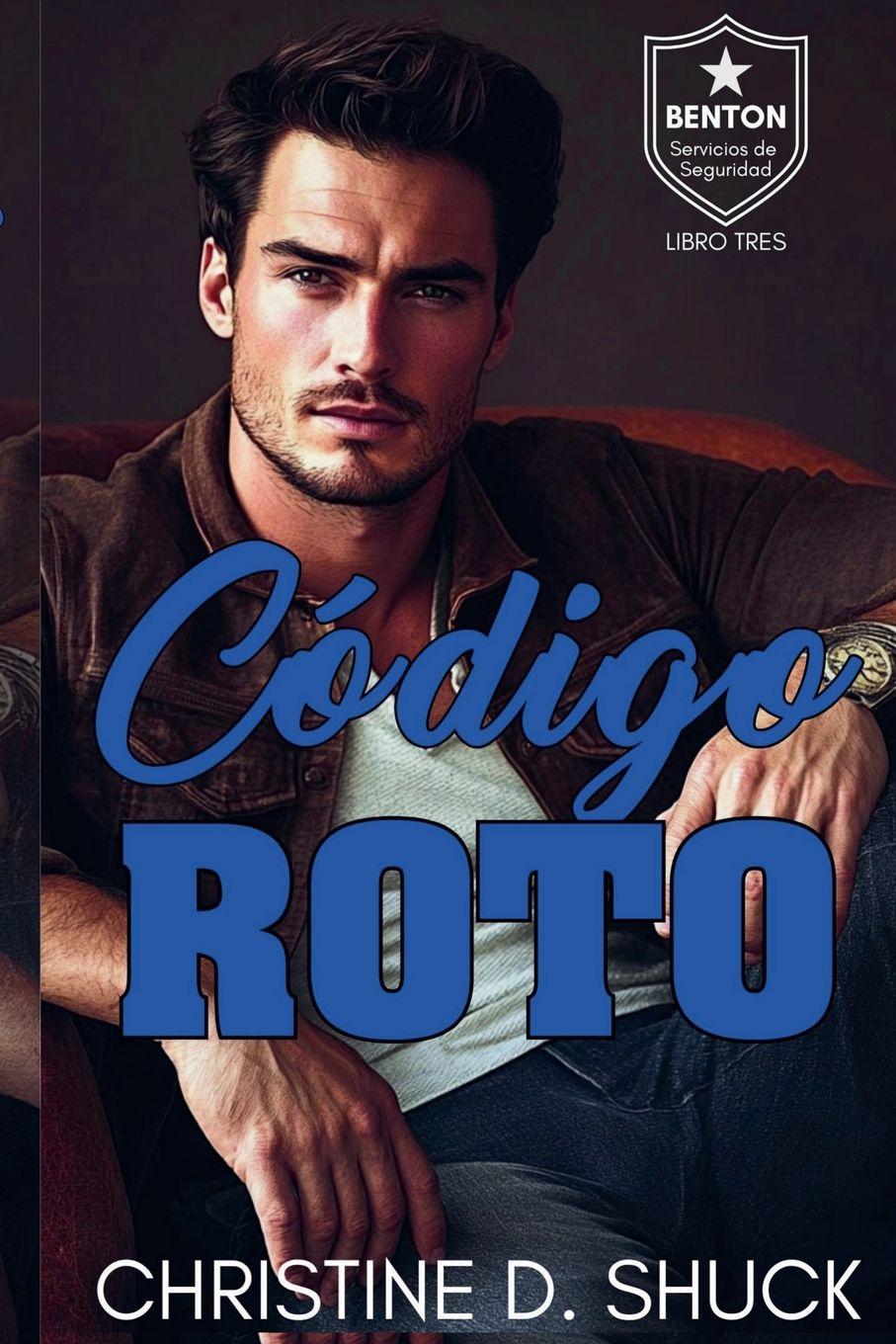 Kniha Código Roto Christine D. Shuck