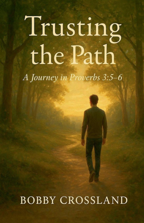 Kniha Trusting The Path Bobby Crossland