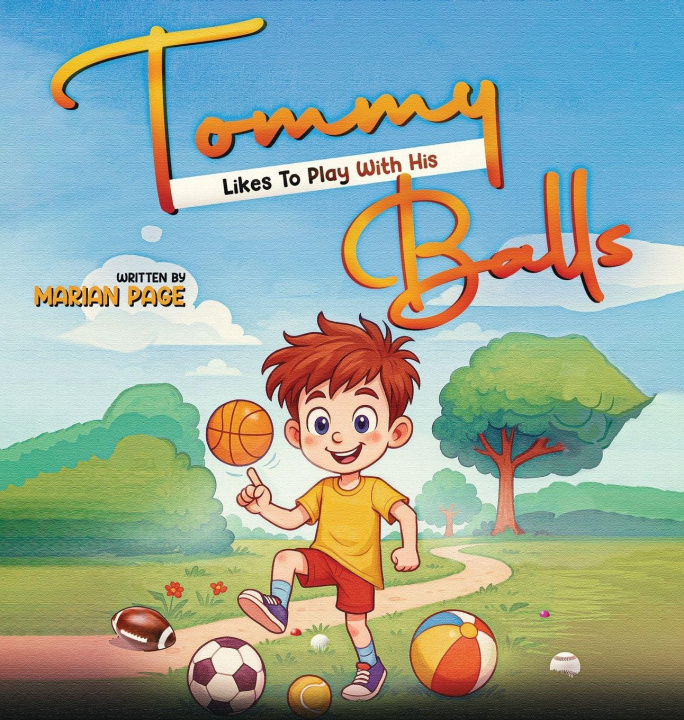 Kniha Tommy Likes To Play With His Balls Marian Page