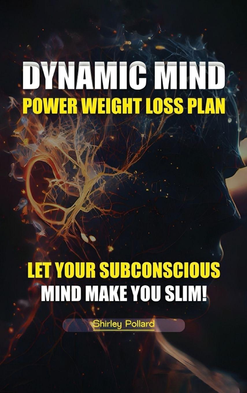 Könyv Dynamic Mind Shirley P. Pollard