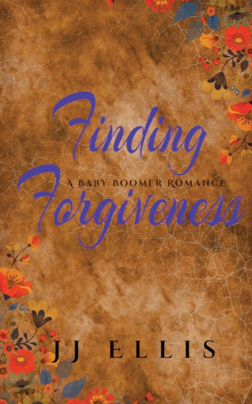 Kniha Finding Forgiveness JJ Ellis
