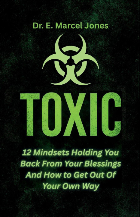 Knjiga Toxic Dr. E. Marcel Jones