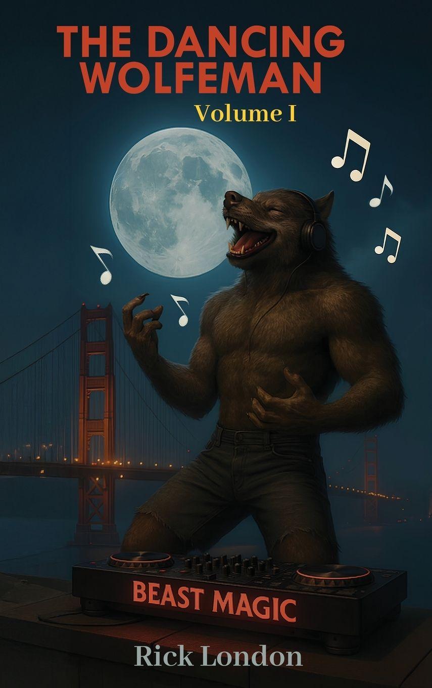 Knjiga The Dancing Wolfeman Rick London