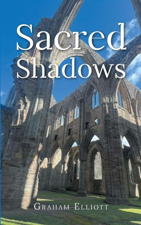 Kniha Sacred Shadows Graham Elliott
