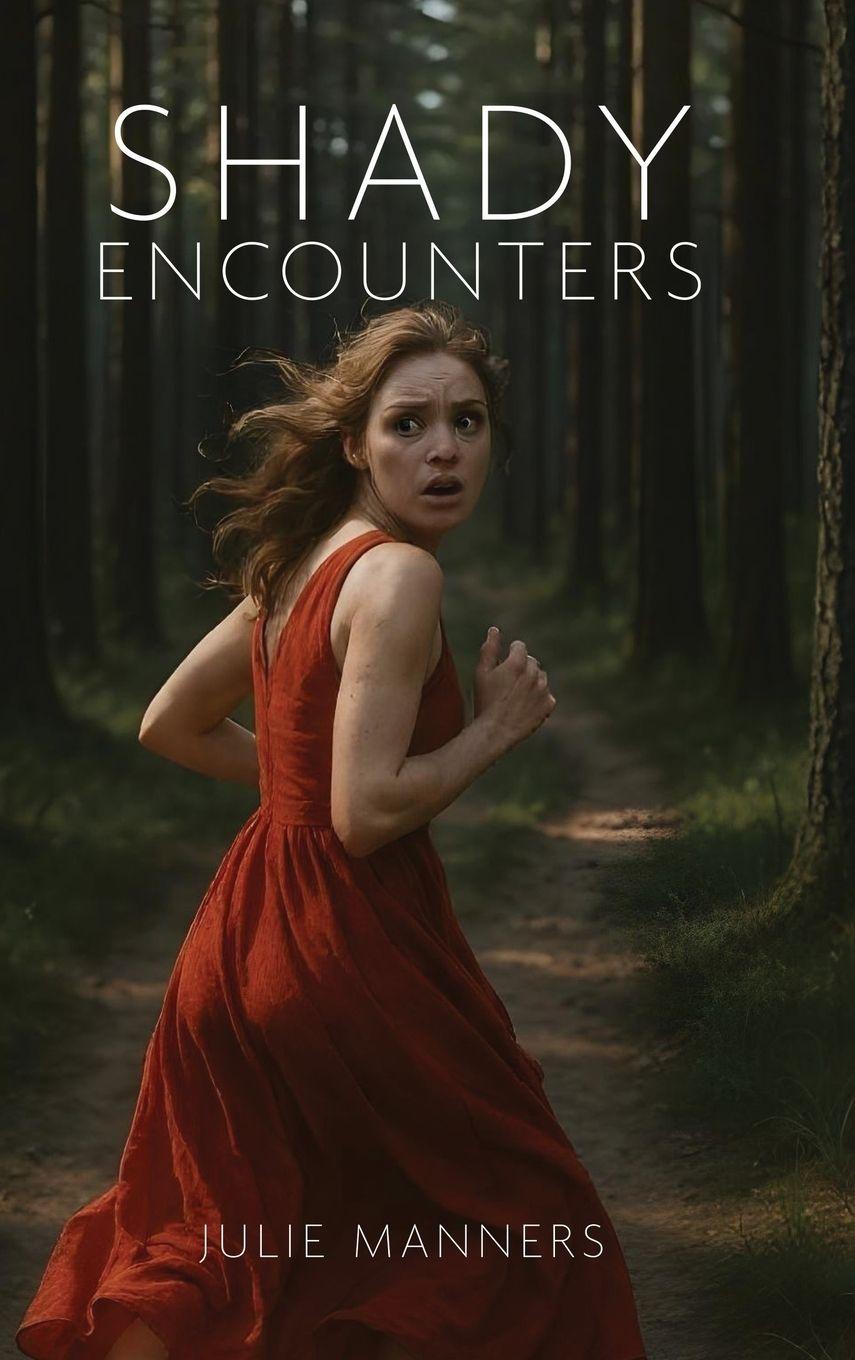 Knjiga SHADY ENCOUNTERS Julie Manners