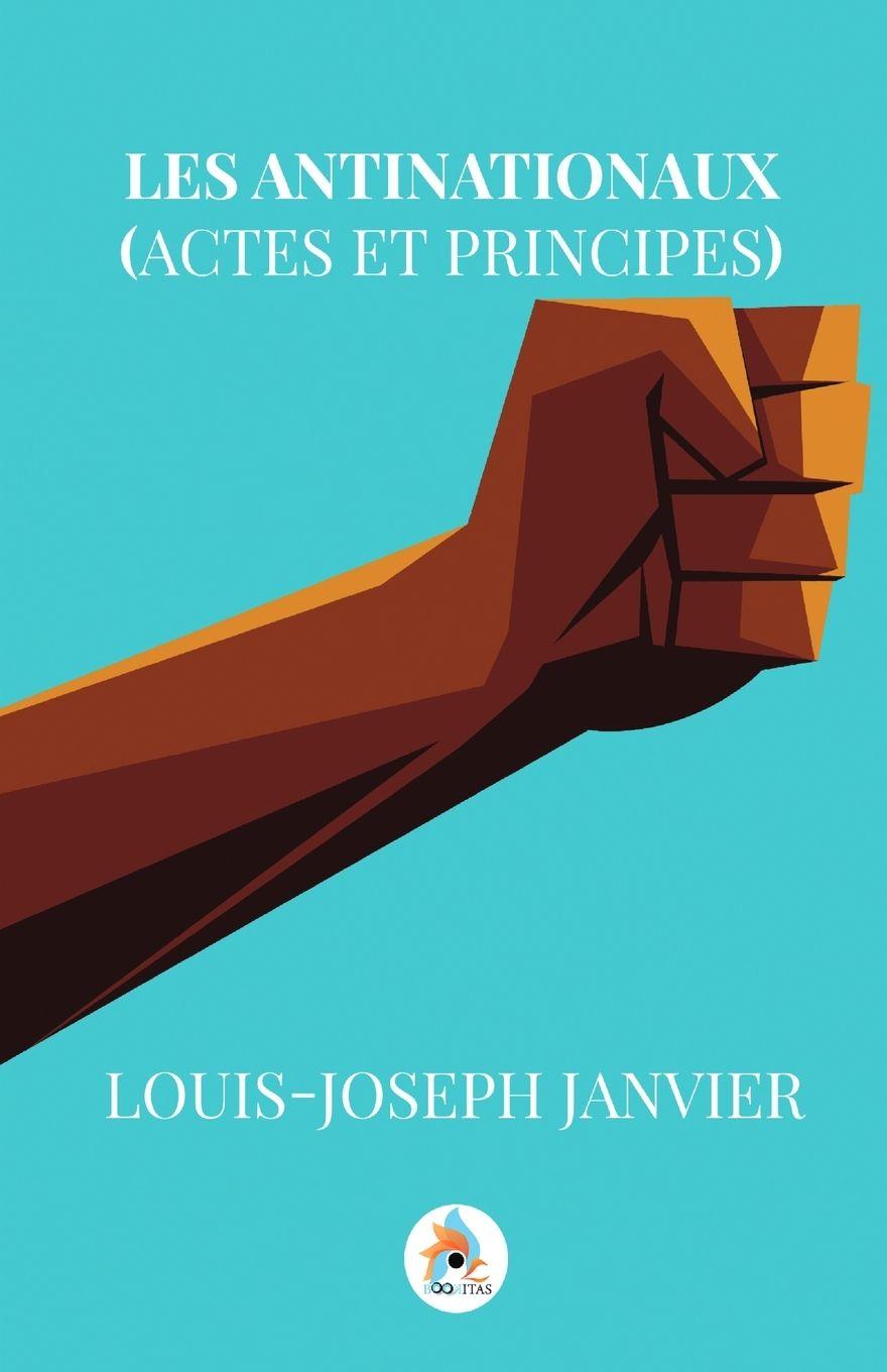 Książka Les antinationaux Louis-Joseph JANVIER