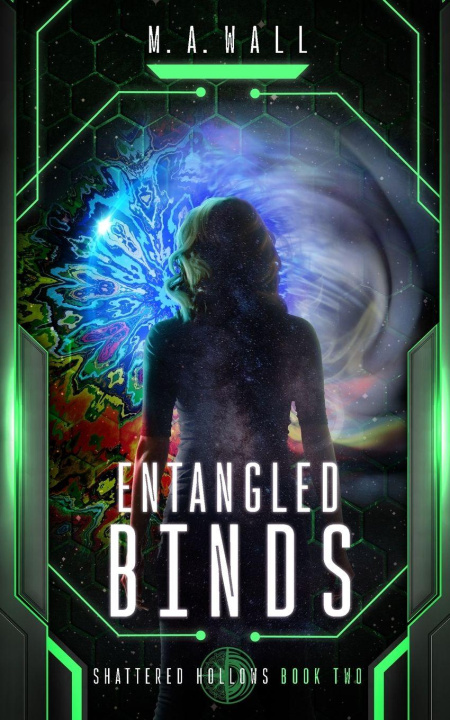 Kniha Entangled Binds M. A. Wall