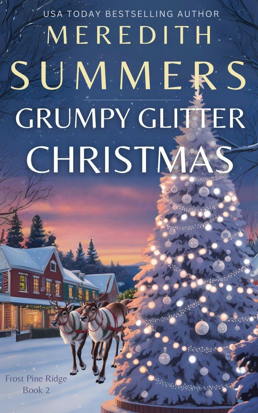 Kniha Grumpy Glitter Christmas Meredith Summers