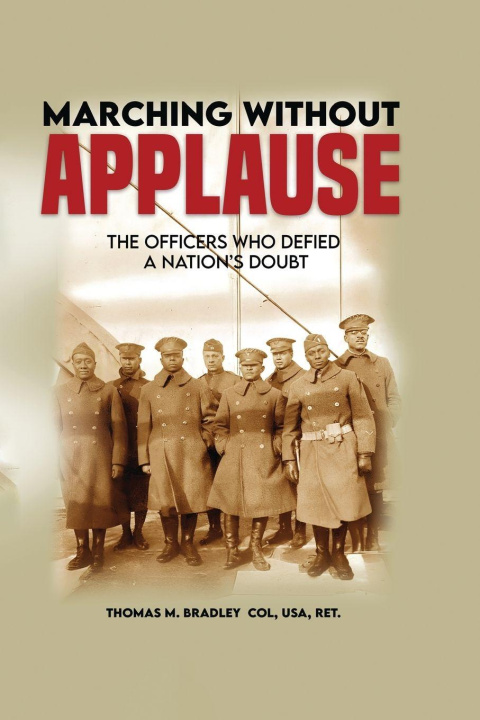 Kniha Marching Without Applause Thomas M. Bradley