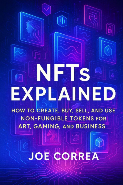 Kniha NFTs Explained Joe Correa