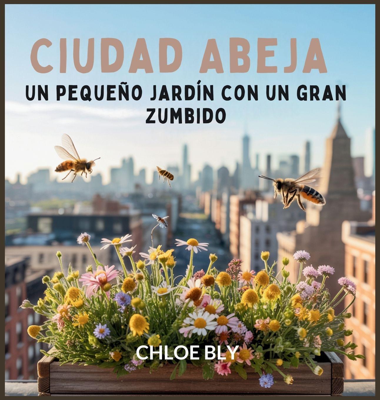 Book Ciudad Abeja Chloe Bly