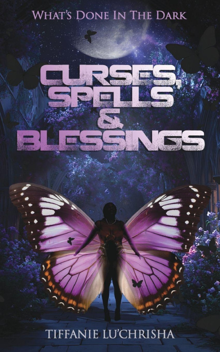 Kniha Curses, Spells, & Blessings Tiffanie Lu'Chrisha