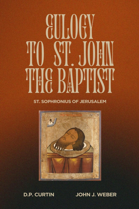 Buch Eulogy to St. John the Baptist D P Curtin