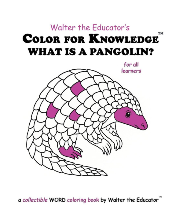 Kniha Color for Knowledge Walter the Educator