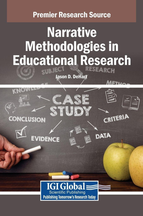 Knjiga Narrative Methodologies in Educational Research Jason D. DeHart