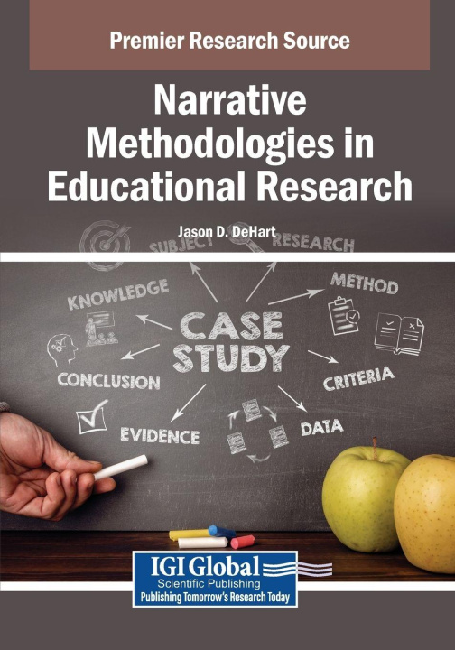 Kniha Narrative Methodologies in Educational Research Jason D. DeHart