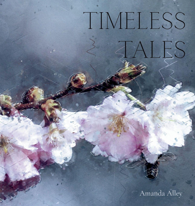 Kniha Timeless Tales Amanda Alley