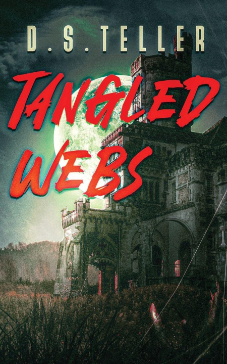 Kniha Tangled Webs D.S. Teller