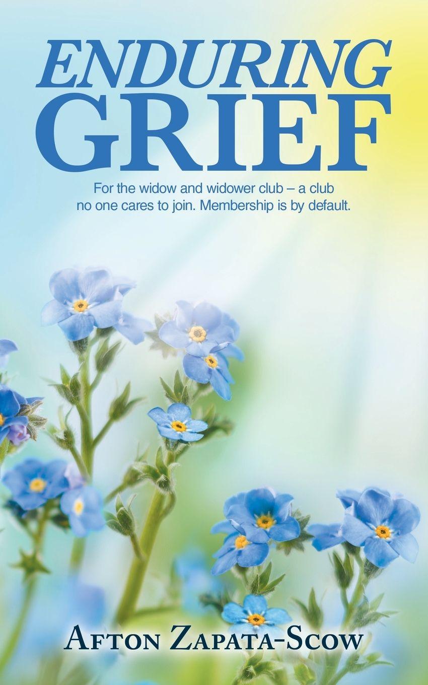 Kniha Enduring Grief Afton Zapata-Scow