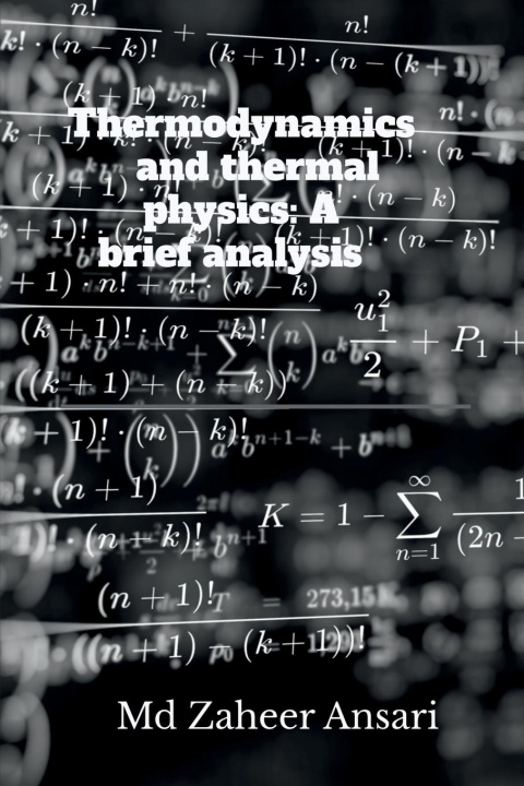 Knjiga Thermodynamics and thermal physics Md Zaheer Ansari