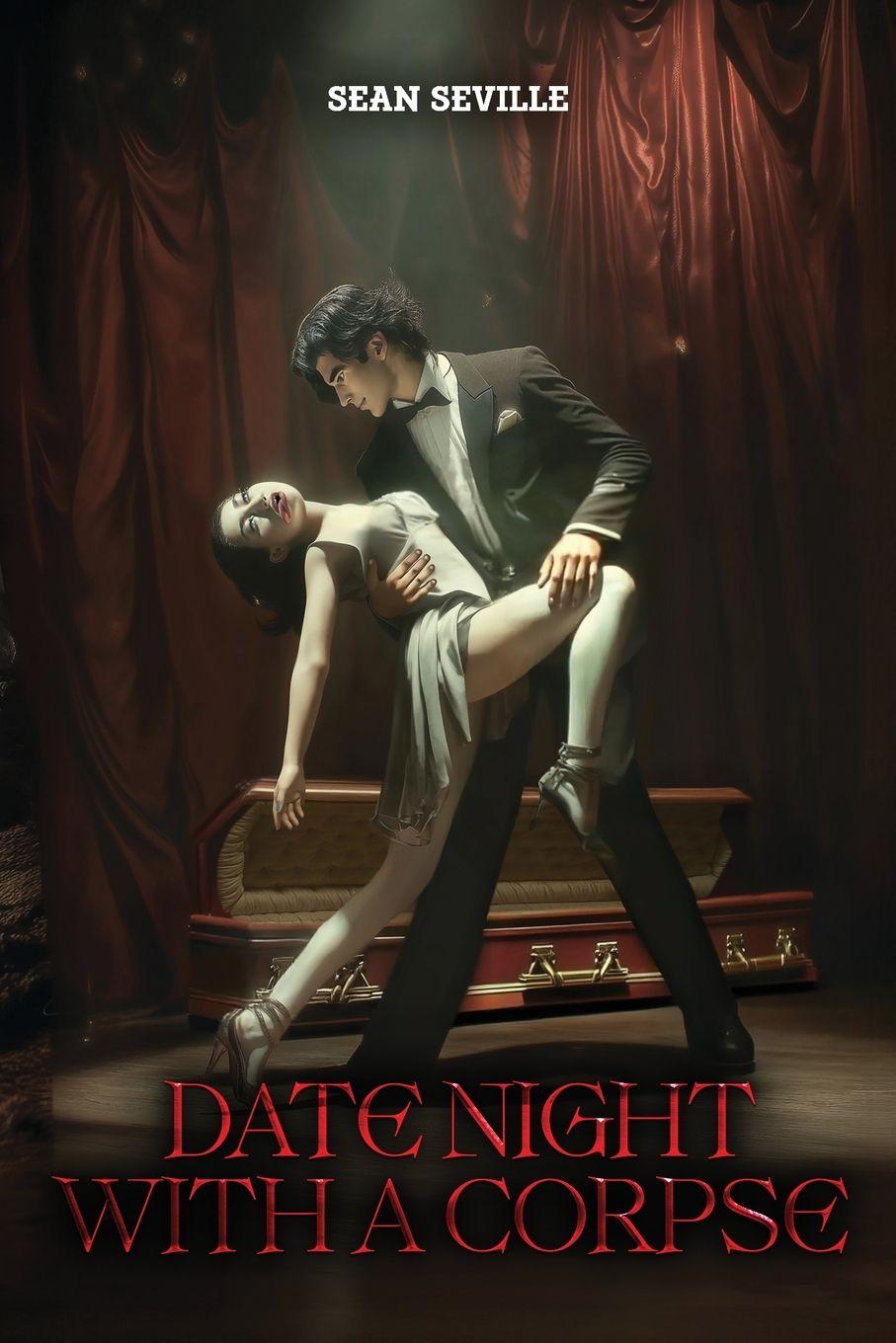 Kniha DATE NIGHT WITH A CORPSE Sean Seville