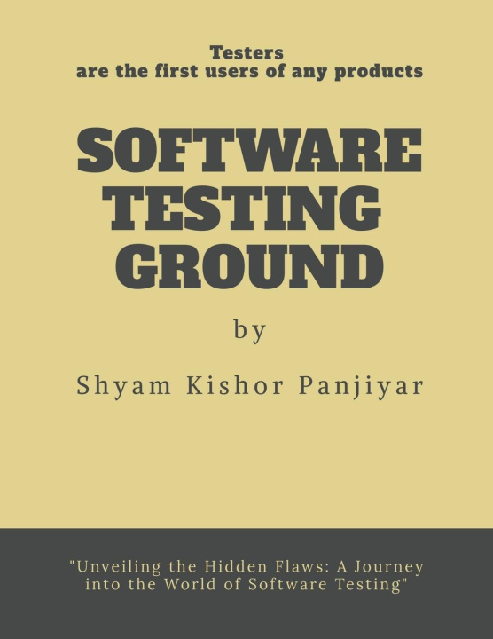 Knjiga Software Testing Ground Shyam Kishor Panjiyar