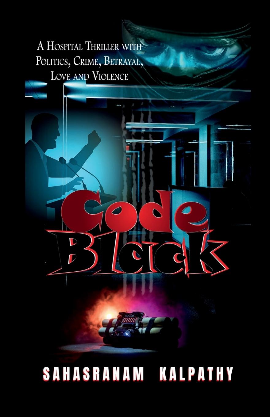 Knjiga Code Black Sahasranam Kalpathy