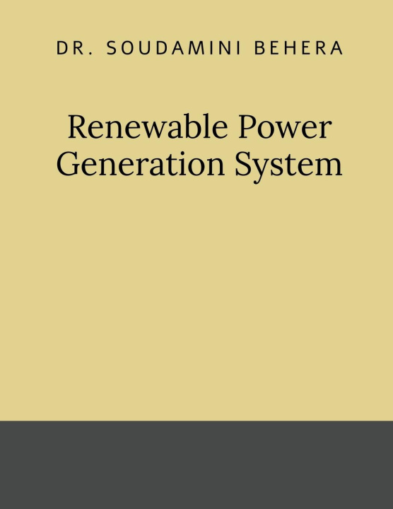 Kniha Renewable Power Generation System Dr. Soudamini Behera