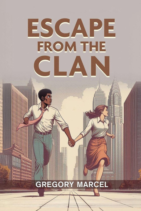 Knjiga Escape from the Clan Gregory Marcel