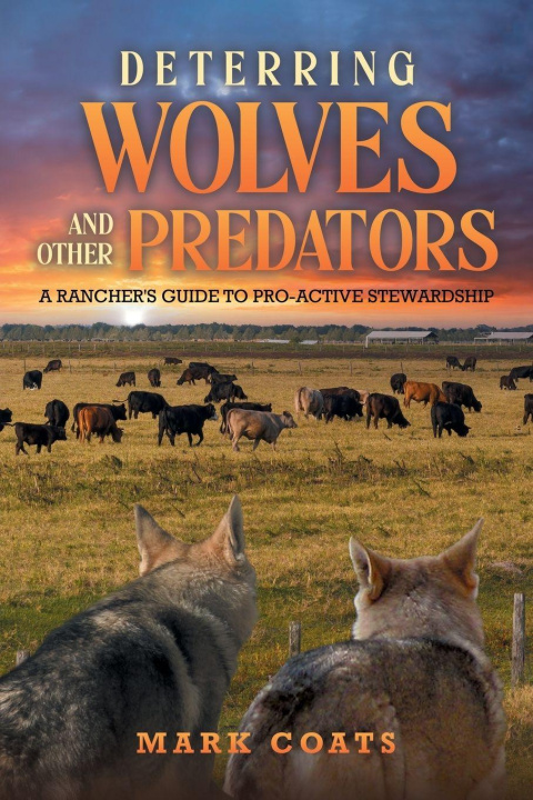 Kniha Deterring Wolves and Other Predators Mark Coats