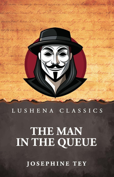 Kniha The Man in the Queue by Josephine Tey
