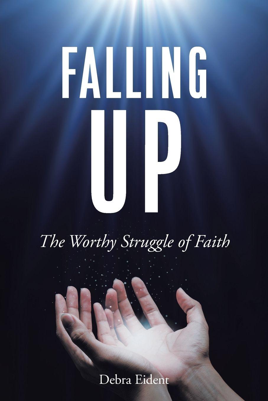 Kniha Falling Up Debra Eident