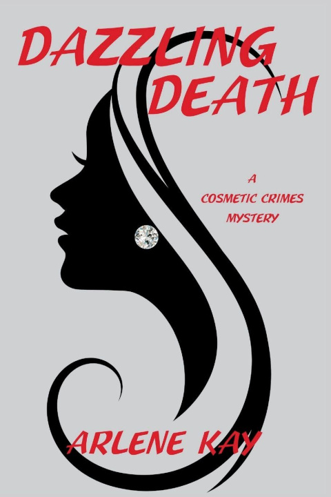 Knjiga Dazzling Death Arlene Kay
