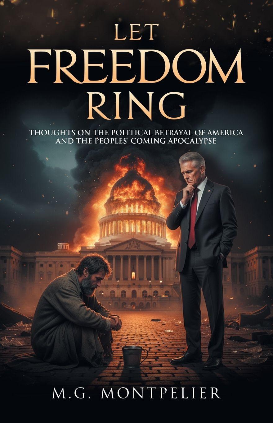 Kniha Let Freedom Ring M.G. Montpelier