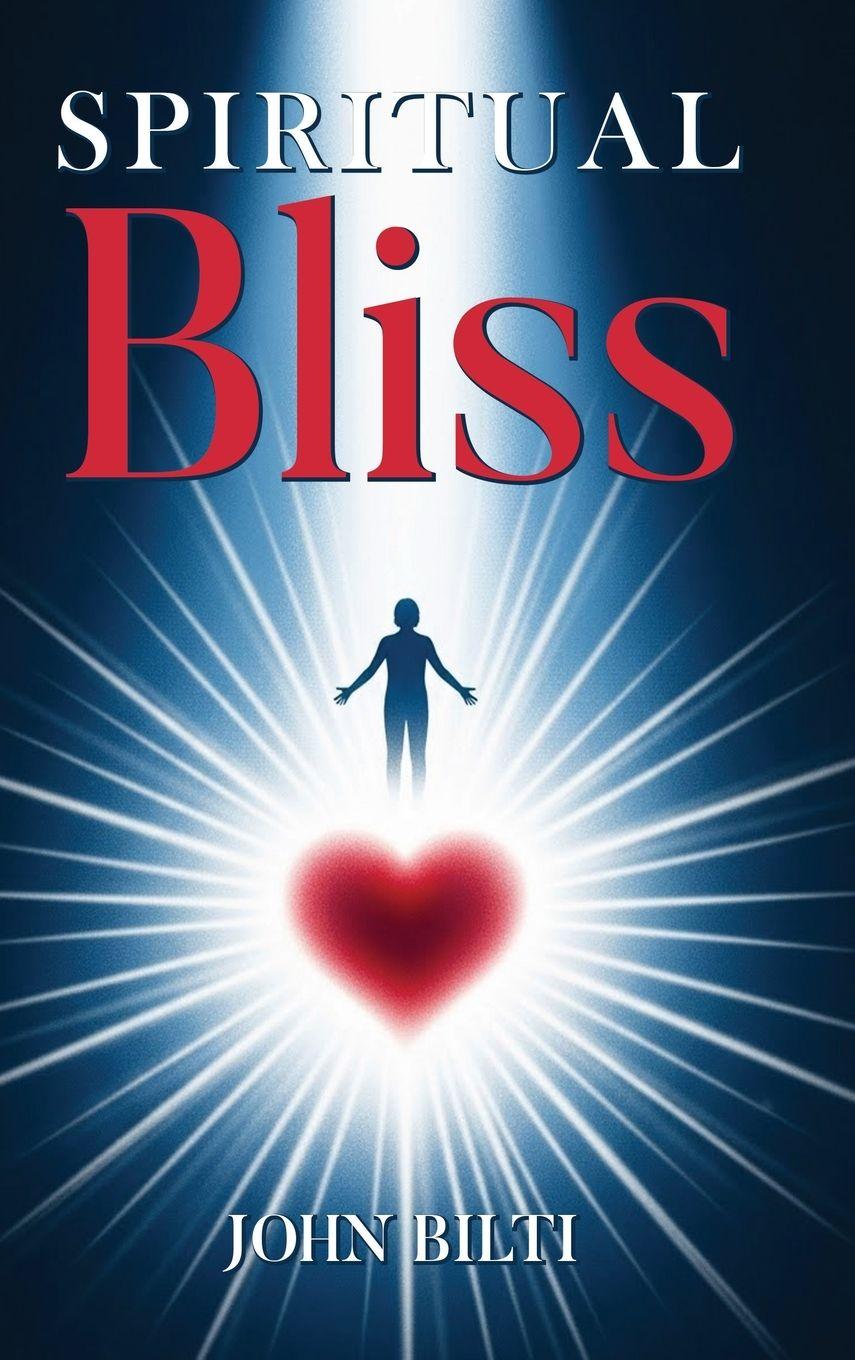 Knjiga Spiritual Bliss John Bilti