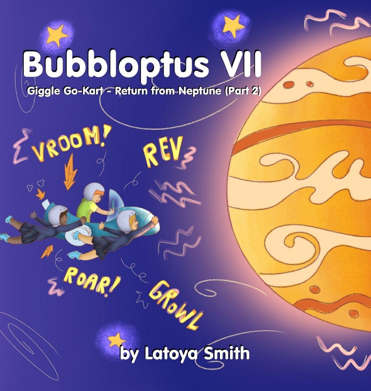 Kniha Bubbloptus VII Latoya Smith