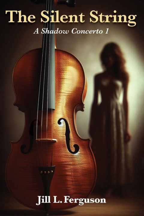 Kniha The Silent String Jill L. Ferguson